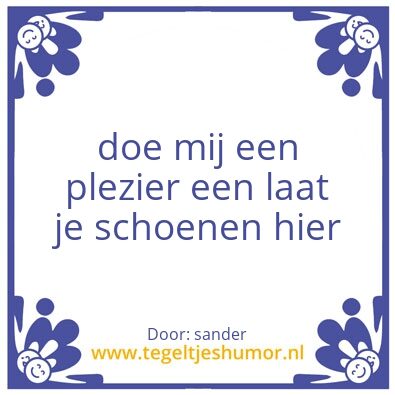 Tegeltje: schoenen uit