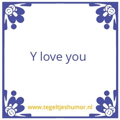 Tegeltje: Love You