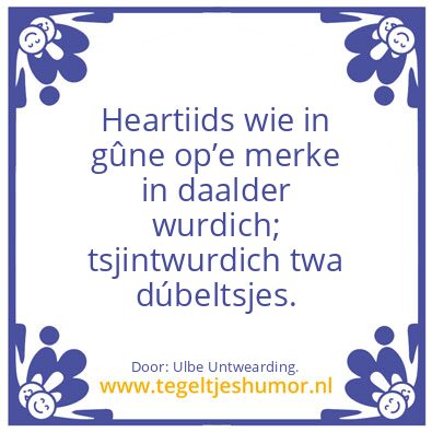 Tegeltje: Op’e merke.