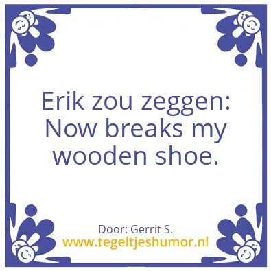 Tegeltje: Ik ben Gerrit.