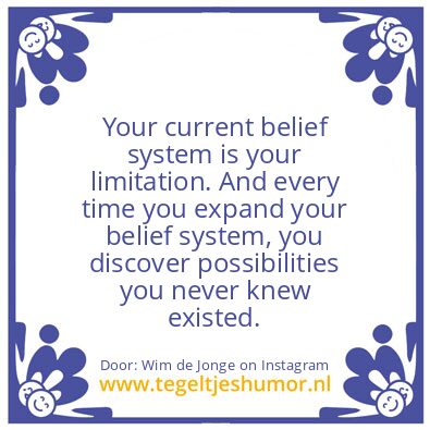 Tegeltje: Your current belief system