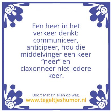 Tegeltje: Een heer …
