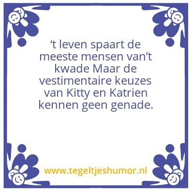 Tegeltje: Een gewaarschuwd manâ€¦.