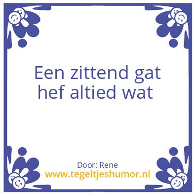 Tegeltje: Drentse spreuk