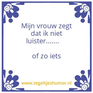 Tegeltje: Luisteren
