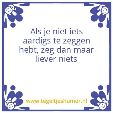 Tegeltje: aardig
