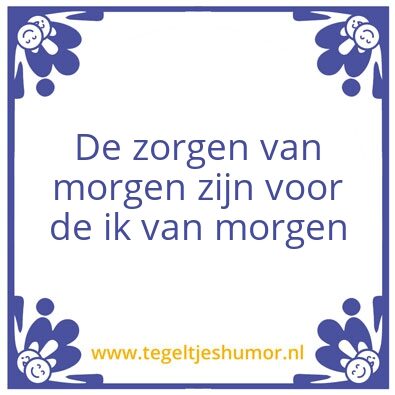 Tegeltje: Zorgen
