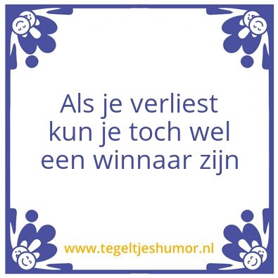 Tegeltje: winnen