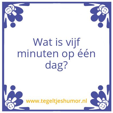 Tegeltje: Geen tijd