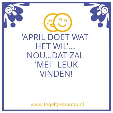 Tegeltje: APRIL/MEI