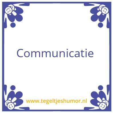 Tegeltje: •