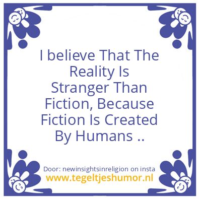 Tegeltje: Reality ?