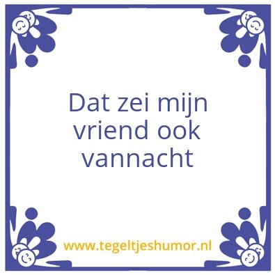 Tegeltje: Vriend