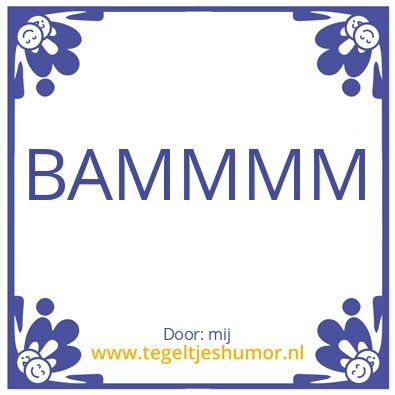 Tegeltje: spreuk