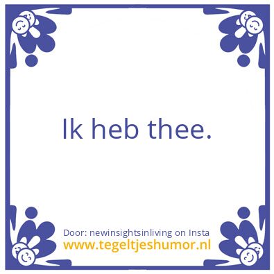 Tegeltje: less than 500 meters.
