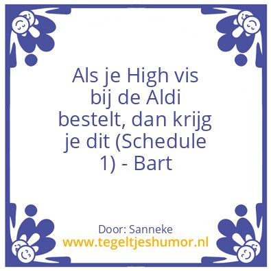Tegeltje: Schedule 1