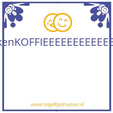 Tegeltje: Koffie