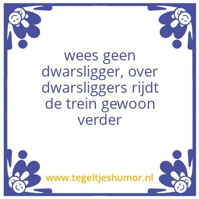 Tegeltje: Dwarsligger