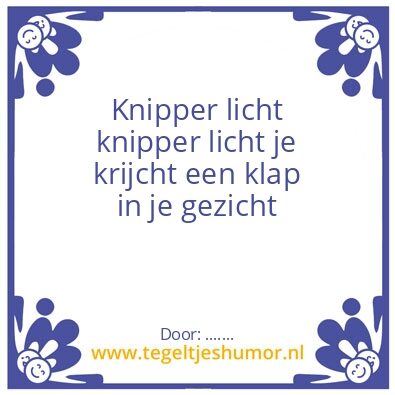 Tegeltje: Knipper licht