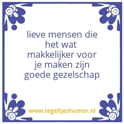 Tegeltje: gezellige mensen