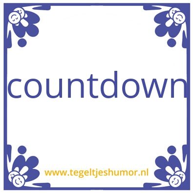 Tegeltje: countdown