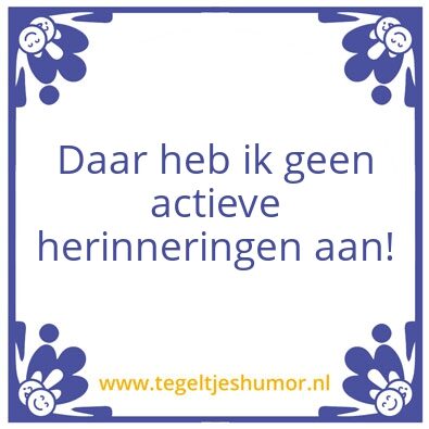 Tegeltje: Herinnerinngen
