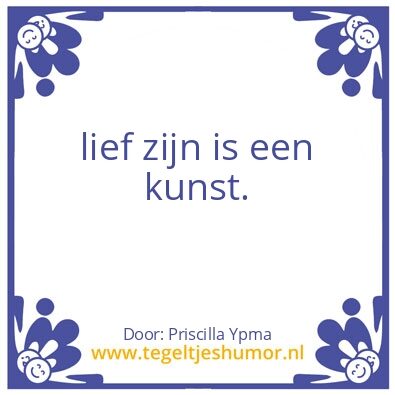 Tegeltje: lief