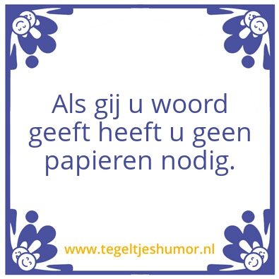 Tegeltje: Gegeven woord