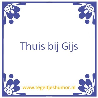 Tegeltje: Thuis