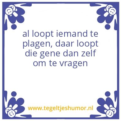 Tegeltje: Plagen