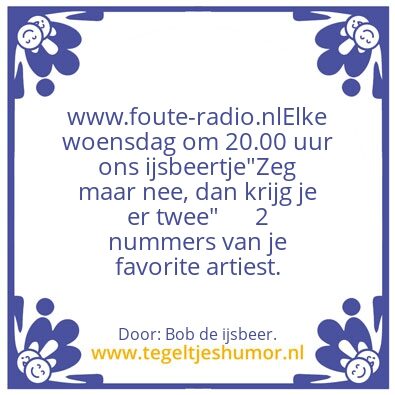 Tegeltje: www.foute-radio.nl