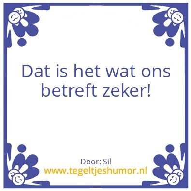 Tegeltje: Zeker