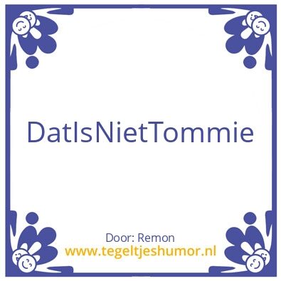 Tegeltje: Tommie