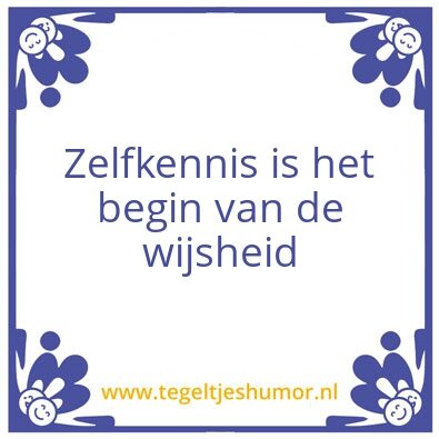 Tegeltje: Zelfkennis