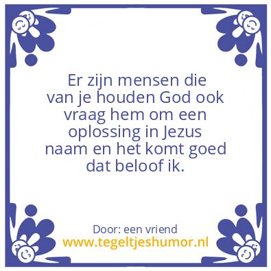 Tegeltje: Vraag God on een oplossing
