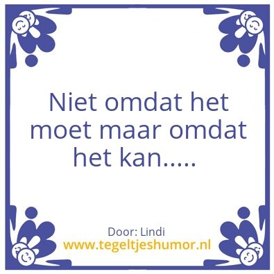 Tegeltje: Helemaal waar…