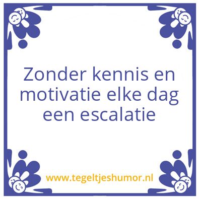 Tegeltje: escalatie