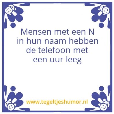 Tegeltje: Mensen met een n in hun naam