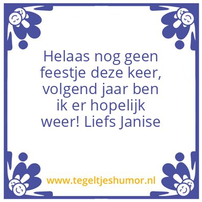 Tegeltje: Geen feestje