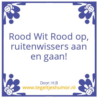 Tegeltje: Rood wit rood