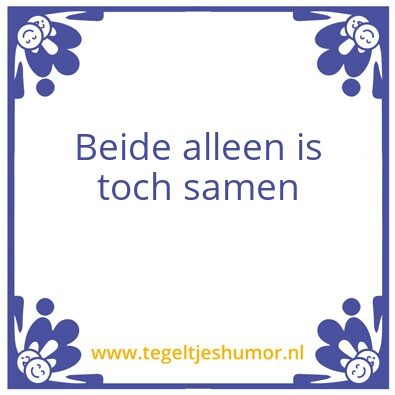 Tegeltje: Tekst