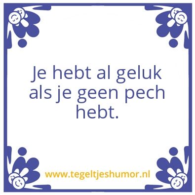Tegeltje: Geluk