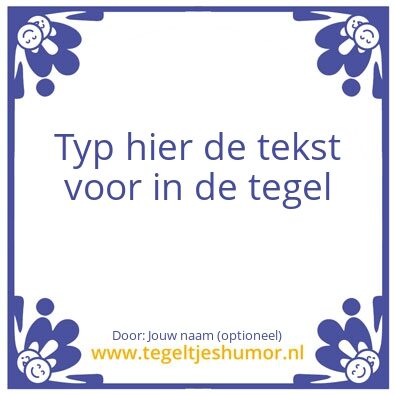 Tegeltje: Naam van de tegel