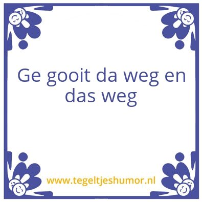Tegeltje: Weg