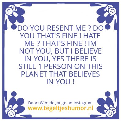 Tegeltje: DO YOU WANT A QUALITY LIFE?