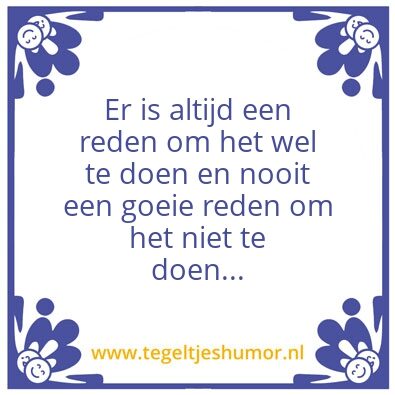 Tegeltje: Reden