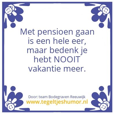 Tegeltje: pensioen