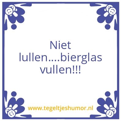 Tegeltje: Niet lullen