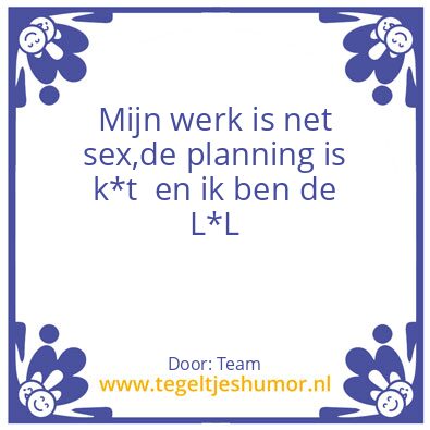 Tegeltje: Werk