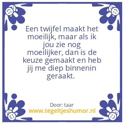 Tegeltje: Een Twijfel